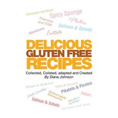 Delicious Gluten Free Recipes Paperback, Xlibris
