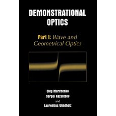 Demonstrational Optics: Part 1: Wave and Geometrical Optics Paperback, Springer