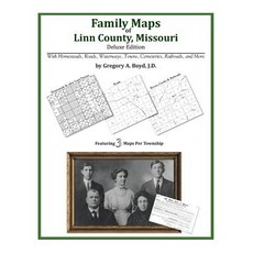 Family Maps of Linn County Missouri Paperback, Arphax Publishing Co.