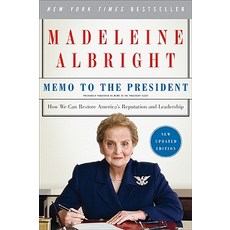 Memo to the President: How We Can Restore America's Reputation and Leadership Paperback, Harper Perennial