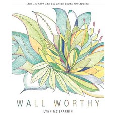 Wall Worthy Paperback, Page Publishing, Inc.