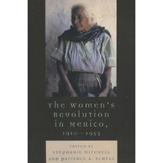 The Women's Revolution in Mexico 1910-1953 Paperback, Rowman & Littlefield Publishers