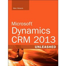 Microsoft Dynamics CRM 2013 Unleashed Paperback, Sams