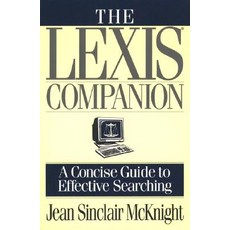 The Lexis Companion: A Concise Guide to Effective Searching Paperback, Addison-Wesley Professional