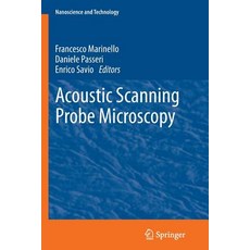 Acoustic Scanning Probe Microscopy Paperback, Springer