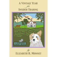A Vintage Year for Insider Trading Paperback, Millford Cordwent Press