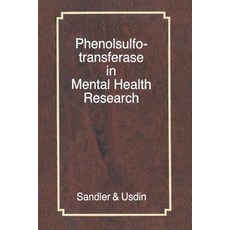 Phenolsulfotransferase in Mental Health Research Paperback, Palgrave MacMillan