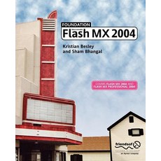 Foundation Macromedia Flash MX 2004 Paperback, Friends of ED