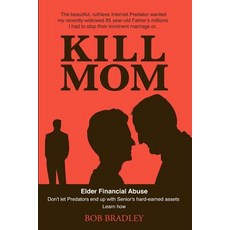 Kill Mom Paperback, Createspace Independent Publishing Platform
