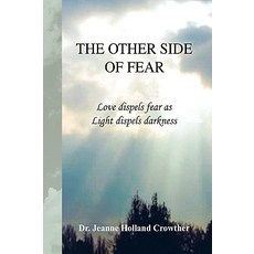 The Other Side of Fear Hardcover, Xlibris Corporation