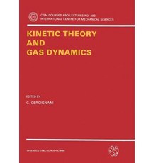 Kinetic Theory and Gas Dynamics Paperback, Springer