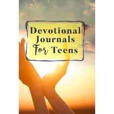 Devotional Journals for Teens: Blank Prayer Journal 6 X 9 108 Lined Pages Paperback, Createspace Independent Publishing Platform