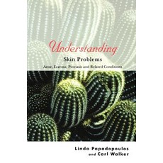 Understanding Skin Problems: Acne Eczema Psoriasis and Related Conditions Paperback, Wiley