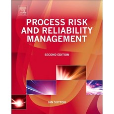 Process Risk and Reliability Management Paperback, Gulf Professional Publishing