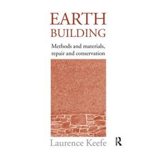 Earth Building: Methods and Materials Repair and Conservation Hardcover, Routledge