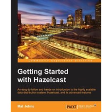 Getting Started with Hazelcast Paperback, Packt Publishing