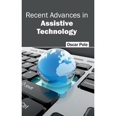 Recent Advances in Assistive Technology Hardcover, Clanrye International