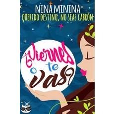 Viernes O Te Vas?: Querido Destino No Seas Cabron Paperback, Createspace Independent Publishing Platform