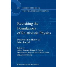 Revisiting the Foundations of Relativistic Physics: Festschrift in Honor of John Stachel Hardcover, Springer