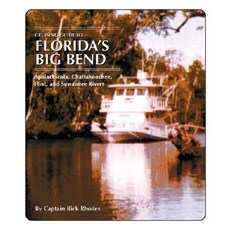 Cruising Guide to Florida's Big Bend Paperback, Pelican Publishing Company
