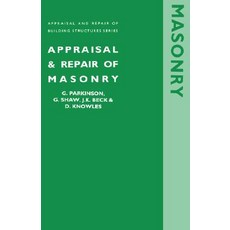 Appraisal and Repair of Masonry (Appraisal and Repair of Building Structures Series) Hardcover, Thomas Telford Publishing