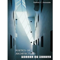 Poetics of Architecture: Theory of Design Paperback, Wiley