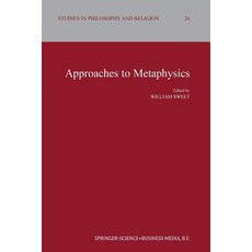 Approaches to Metaphysics Paperback, Springer