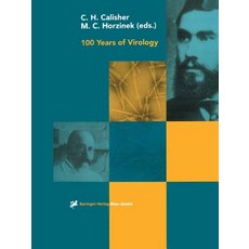 100 Years of Virology: The Birth and Growth of a Discipline Paperback, Springer