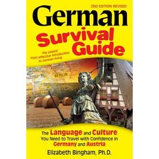 German Survival Guide: The Language and Culture You Need to Travel with Confidence in Germany and Austria Paperback, World Prospect Press