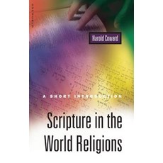 Scripture in the World Religions: A Short Introduction Paperback, ONEWorld Publications
