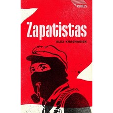 Zapatistas: Rebellion from the Grassroots to the Global Hardcover, Zed Books