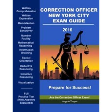 Correction Officer New York City Exam Guide Paperback, Createspace Independent Publishing Platform