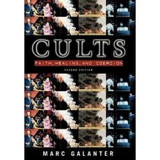 Cults: Faith Healing and Coercion Hardcover, Oxford University Press, USA