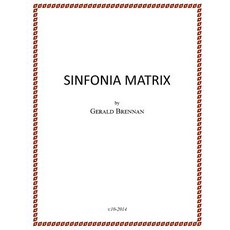Sinfonia Matrix Paperback, Createspace Independent Publishing Platform