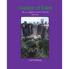 Garden of Eden (Part Two) Paperback, Createspace Independent Publishing Platform