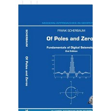 Of Poles and Zeros: Fundamentals of Digital Seismology Hardcover, Springer