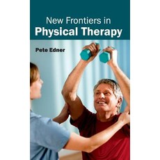 New Frontiers in Physical Therapy Hardcover, Hayle Medical