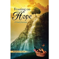 Feasting on Hope Paperback, Xulon Press