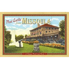 Post Cards from Missoula: A Vintage Post Card Book Paperback, Farcountry Press