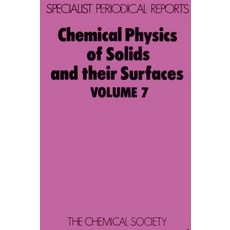 Chemical Physics of Solids and Their Surfaces: Volume 7 Hardcover, Royal Society of Chemistry