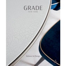 Grade New York: Balance in Design Hardcover, Artifice