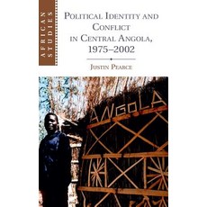 Political Identity and Conflict in Central Angola 1975-2002 Hardcover, Cambridge University Press