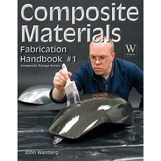 Composite Material Fabrication Handbook #1 Paperback, Wolfgang Publications