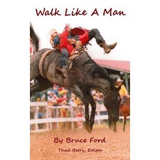 Walk Like a Man Paperback, Stockport Publishing, LLC