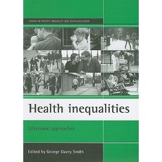 Health Inequalities: Lifecourse Approaches Paperback, Policy Press