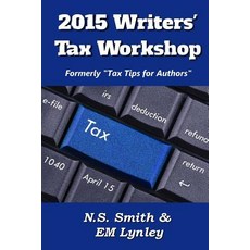 2015 Writers' Tax Workshop Paperback, Createspace