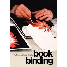 The Thames and Hudson Manual of Bookbinding Paperback, Thames & Hudson