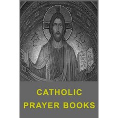 Catholic Prayer Books: Blank Prayer Journal 6 X 9 108 Lined Pages Paperback, Createspace Independent Publishing Platform