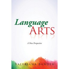 Language Arts: A New Perspective Paperback, Xlibris