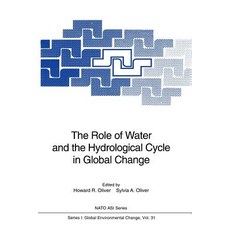 The Role of Water and the Hydrological Cycle in Global Change Paperback, Springer